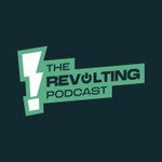 Logo of the podcast The ReVolting Podcast Podcast The ReVolting Podcast