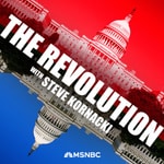 Logo of the podcast The Revolution with Steve Kornacki Podcast The Revolution with Steve Kornacki