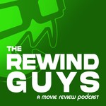Logo of the podcast the Rewind Guys - a MOVIE REVIEW podcast Podcast the Rewind Guys - a MOVIE REVIEW podcast