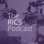 The RICS Podcast Podcast The RICS Podcast