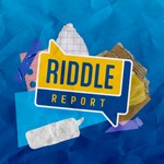 Logo of the podcast The Riddle Report Podcast The Riddle Report