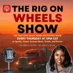 Podcast The Rig on Wheels Show Radio: The #1 Podcast for Truck Driver Recruitment & Retention