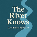 Logo of the podcast The River Knows Podcast Podcast The River Knows Podcast