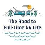 Logo of the podcast The Road to Full-Time RV Life: A Limited-Series Podcast for Intentional Nomads and Future Full-Timers Podcast The Road to Full-Time RV Life: A Limited-Series Podcast for Intentional Nomads and Future Full-Timers