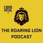 Logo of the podcast The Roaring Lion Podcast The Roaring Lion