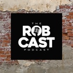 Logo of the podcast The ROBCAST PODCAST Podcast The ROBCAST PODCAST