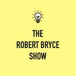 Logo of the podcast The Robert Bryce Show Podcast The Robert Bryce Show