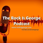 Logo of the podcast The Rock is George Podcast Podcast The Rock is George Podcast