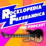 Logo of the podcast The Rocklopedia Fakebandica Podcast The Rocklopedia Fakebandica