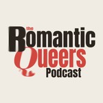 The Romantic Queers Podcast Podcast The Romantic Queers Podcast