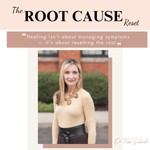 Logo of the podcast The Root Cause Reset Podcast The Root Cause Reset
