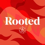 The Rooted Podcast Podcast The Rooted Podcast