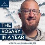 Logo of the podcast The Rosary in a Year (with Fr. Mark-Mary Ames)
