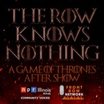 The Row Knows Nothing - A House of the Dragon After Show Podcast The Row Knows Nothing - A House of the Dragon After Show