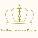 Logo of the podcast The Royal Watcher Podcast Podcast The Royal Watcher Podcast