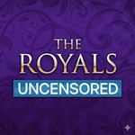 Logo of the podcast The Royals Uncensored Podcast The Royals Uncensored