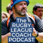Logo of the podcast The RUGBY LEAGUE COACH Podcast
