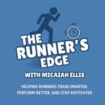 Logo of the podcast The Runner’s Edge | Running, Marathon, Training Podcast The Runner’s Edge | Running, Marathon, Training