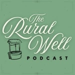 Logo of the podcast The Rural Well Podcast The Rural Well