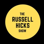 Logo of the podcast The Russell Hicks Show Podcast The Russell Hicks Show