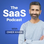 Logo of the podcast The SaaS Podcast - SaaS, Startups, Growth Hacking & Entrepreneurship Logo of the podcast The SaaS Podcast - SaaS, Startups, Growth Hacking & Entrepreneurship