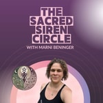 Logo of the podcast The Sacred Siren Circle Podcast The Sacred Siren Circle