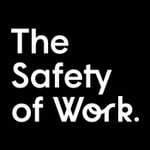 The Safety of Work The Safety of Work