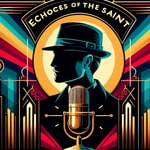 Logo of the podcast The Saint - Radio Show OTR Podcast The Saint - Radio Show OTR