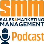Logo of the podcast The Sales and Marketing Management Podcast Podcast The Sales and Marketing Management Podcast