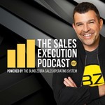 Logo of the podcast The Sales Execution Podcast Podcast The Sales Execution Podcast