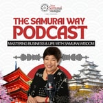 Logo of the podcast The Samurai Way: Mastering Business & Life with Samurai Wisdom
