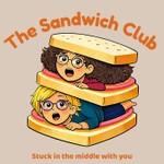 Logo of the podcast The Sandwich Club Podcast The Sandwich Club
