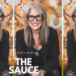 Logo of the podcast The Sauce with Dawn Burns Podcast The Sauce with Dawn Burns
