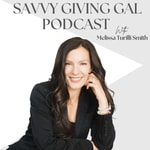 Savvy Giving Gal Podcast Podcast Savvy Giving Gal Podcast