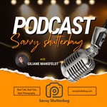 Logo of the podcast The Savvy Shutterbug Podcast The Savvy Shutterbug