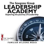 Logo of the podcast The Sawgrass Group Leadership Academy Podcast The Sawgrass Group Leadership Academy