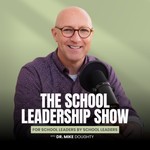 The School Leadership Show Podcast The School Leadership Show