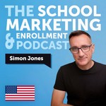 Logo of the podcast The School Marketing & Enrollment Podcast Podcast The School Marketing & Enrollment Podcast