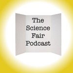 Logo of the podcast The Science Fair Podcast Podcast The Science Fair Podcast