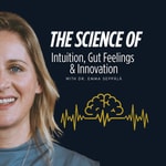Logo of the podcast The Science of Intuition, Gut Feelings, and Innovation Podcast The Science of Intuition, Gut Feelings, and Innovation