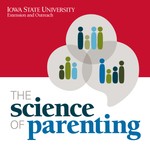 The Science of Parenting Podcast The Science of Parenting