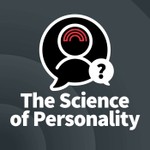 The Science of Personality Podcast Podcast The Science of Personality Podcast