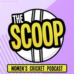 Logo of the podcast The Scoop Cricket Podcast Podcast The Scoop Cricket Podcast