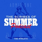 Podcast The Scribes of Summer: A show about the Los Angeles Dodgers