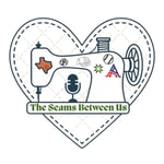Logo of the podcast The Seams Between Us Podcast The Seams Between Us