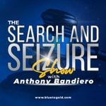 Logo of the podcast The Search & Seizure Show