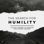 The Search for Humility Podcast The Search for Humility