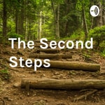 Logo of the podcast The Second Steps; How to get unstuck and achieve your goals! Podcast The Second Steps; How to get unstuck and achieve your goals!