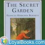 Logo of the podcast The Secret Garden by Frances Hodgson Burnett Podcast The Secret Garden by Frances Hodgson Burnett