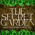Podcast The Secret Garden